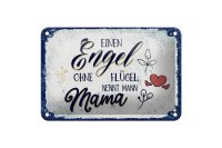 Blechschild Spruch Engel ohne Flügel nennt man Mama...
