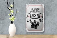 Blechschild Spruch Mir reicht`s ich geh backen weiß 12x18cm Schild