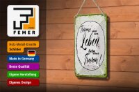 Blechschild Spruch träume nicht dein Leben lebe Traum 12x18cm Schild