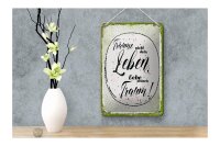 Blechschild Spruch träume nicht dein Leben lebe Traum 12x18cm Schild