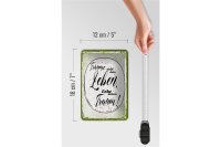 Blechschild Spruch träume nicht dein Leben lebe Traum 12x18cm Schild