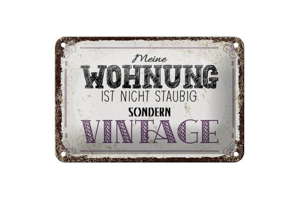 Blechschild Spruch Wohnung nicht staubig Vintage 18x12cm Schild