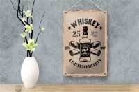 Blechschild Spruch Whiskey 25 years Limited Edition 12x18cm Schild