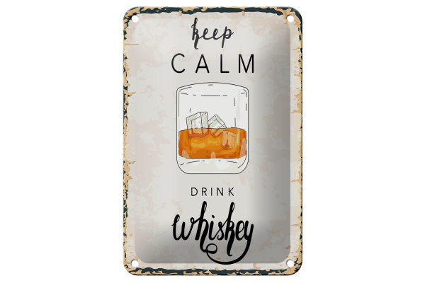 Blechschild Spruch Alkohol Keep Calm Drink Whisky 12x18cm
