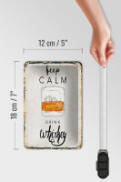 Blechschild Spruch Alkohol Keep Calm Drink Whisky 12x18cm