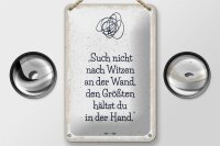 Blechschild Spruch Such nicht nach Witzen an der Wand 12x18cm Schild