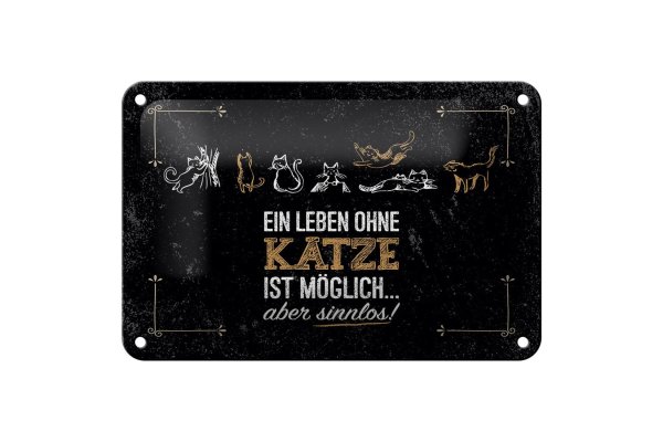 Blechschild Spruch Katze Ein Leben ohne Katze möglich 18x12cm Schild