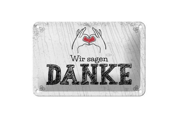 Blechschild Spruch wir sagen danke Herz 18x12cm Geschenk Dekoration