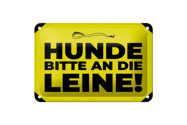Blechschild Hundeschild Hunde bitte an die Leine 18x12cm Dekoration