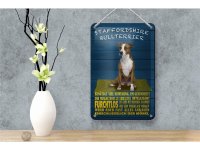 Blechschild Spruch 12x18cm Staffordshire Bullterrier Hund