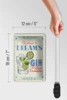 Blechschild Spruch Welcome to dream´s Gin Palace 12x18cm Schild