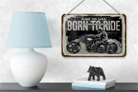 Blechschild Spruch Ride to live Born to ride 18x12cm Dekoration