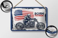 Blechschild Spruch Biker Born to Ride USA 18x12cm Motorcycle Schild