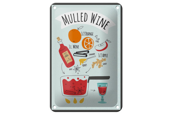 Blechschild Rezept Mulled Wine Orange Wine Anise 12x18cm Dekoration