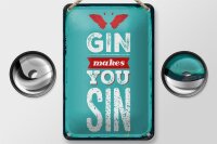 Blechschild Spruch Gin makes you Sin Devil Hell 12x18cm Dekoration