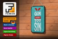 Blechschild Spruch Gin makes you Sin Devil Hell 12x18cm Dekoration