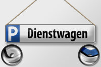 Blechschild Parken 46x10cm Parkplatzschild Dienstwagen...