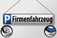 Blechschild Parken 46x10cm Parkplatzschild Firmenfahrzeug...