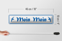 Blechschild Straßenschild 46x10cm Moin Moin guten Morgen Dekoration