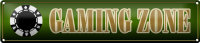 Blechschild Spruch 46x10cm Gaming Zone Dekoration