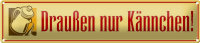 Blechschild Spruch 46x10cm draußen nur...