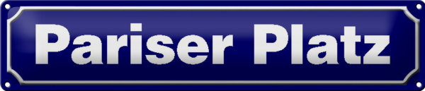Blechschild Straßenschild 46x10cm Pariser Platz Berlin Dekoration