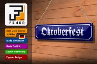 Blechschild Straßenschild 46x10cm Oktoberfest Dekoration