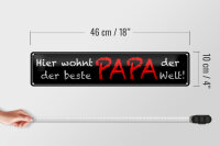 Blechschild Spruch 46x10cm hier wohnt bester PAPA der Welt Dekoration