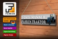 Blechschild Spruch 46x10cm echte Männer fahren Traktor weißes Schild