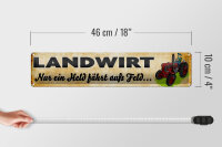 Blechschild Spruch 46x10cm Landwirt nur ein Held fährt Feld Dekoration