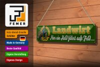 Blechschild Spruch 46x10cm Landwirt nur Held fährt auf Feld Dekoration