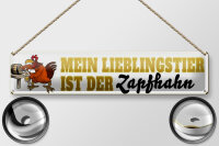 Blechschild Spruch 46x10cm mein Lieblingstier Zapfhahn Bier Dekoration