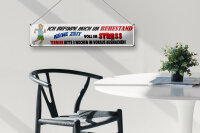 Blechschild Spruch 46x10cm ich befinde mich im Ruhezustand Deko