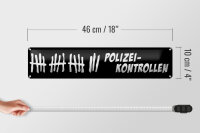 Blechschild Hinweis 46x10cm Polizei-Kontrollen Dekoration