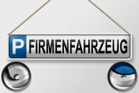 Blechschild Parken 46x10cm Parkplatz Firmenfahrzeug...