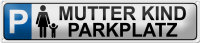 Blechschild Parken 46x10cm Parkplatz Mutter Kind Dekoration