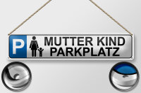 Blechschild Parken 46x10cm Parkplatz Mutter Kind Dekoration