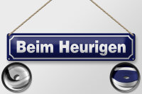 Blechschild Hinweis 46x10cm Beim Heurigen Österreich...