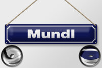 Blechschild Hinweis 46x10cm Mundl Österreich Dekoration