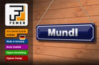 Blechschild Hinweis 46x10cm Mundl Österreich Dekoration