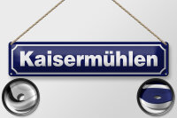 Blechschild Hinweis 46x10cm Kaisermühlen...