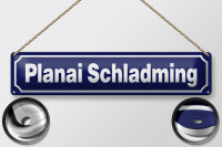 Blechschild Hinweis 46x10cm Planai Schladming...