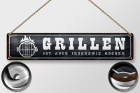 Blechschild Spruch 46x10cm Grillen ist auch Kochen Geschenk Dekoration
