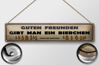 Blechschild Spruch 46x10cm Guten Freunden gibt ein Bierchen Dekoration