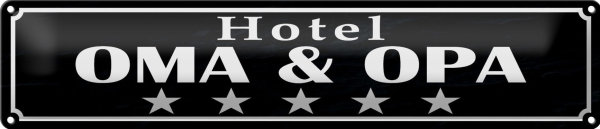 Blechschild Spruch 46x10cm Hotel Oma Opa 5 Sterne Dekoration Geschenk