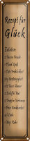 Blechschild Spruch 10x46cm Rezept für Glück 2...
