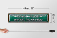 Blechschild Spruch 46x10cm wenn ich neben mir stehe und Dekoration