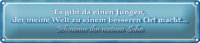Blechschild Spruch 46x10cm Es gibt einen Jungen mein Sohn...