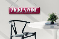 Blechschild Spruch 46x10cm Zickenzone eigene Gefahr Dekoration