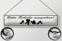 Blechschild Spruch 46x10cm bitte Schuhe ausziehen Geschenk Dekoration